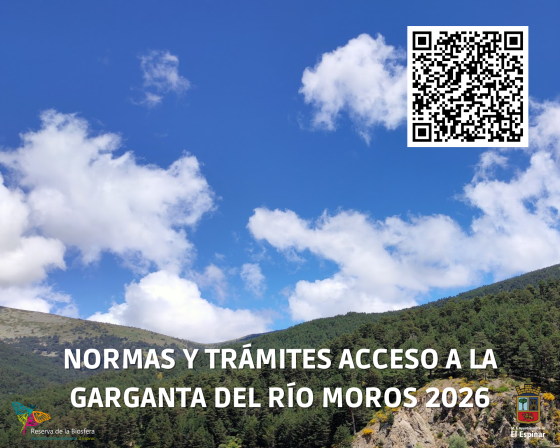 NORMAS Y TRÁMITES ACCESO A LA GARGANTA  DEL RÍO MOROS VERANO 2026